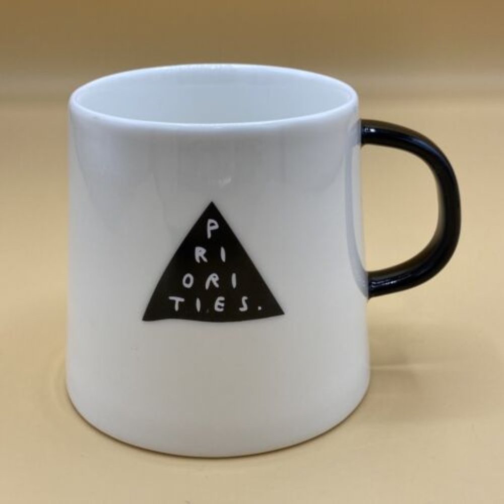 Priorities Black White Coffee Cup Mug - Kingbird - Cute Funny.